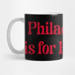 Philadelphia is for HOMERS, Phillies Red October Baseball Mug